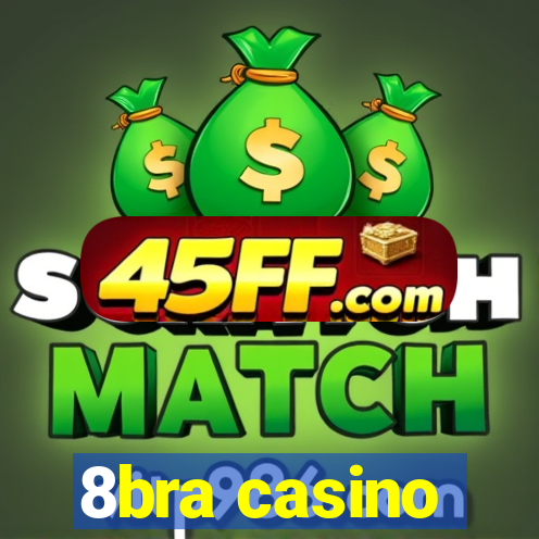 8bra casino